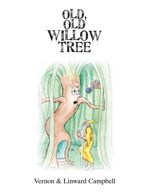 E-knjiga Old, Old Willow Tree Vernon Campbell