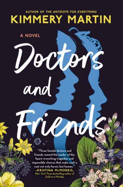 E-book Doctors and Friends Kimmery Martin