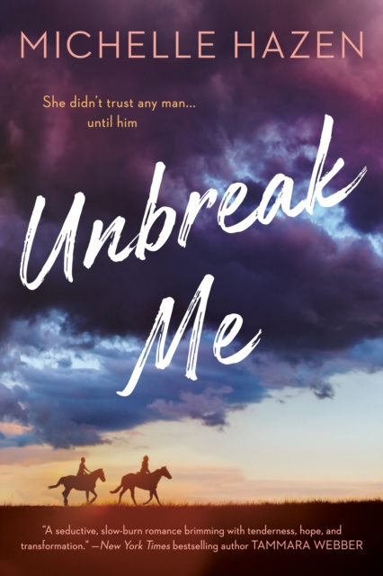 E-Book Unbreak Me Michelle Hazen