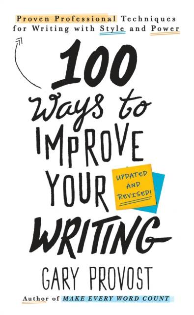 E-kniha 100 Ways to Improve Your Writing (Updated) Gary Provost