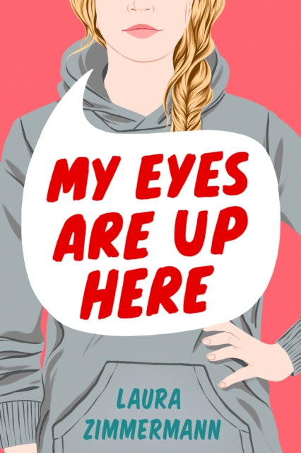 E-knjiga My Eyes Are Up Here Laura Zimmermann