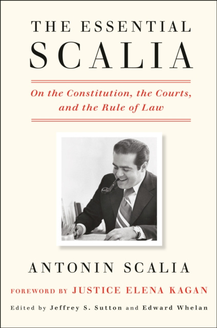 E-kniha Essential Scalia Antonin Scalia