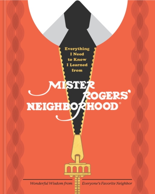 E-kniha Everything I Need to Know I Learned from Mister Rogers' Neighborhood Melissa Wagner