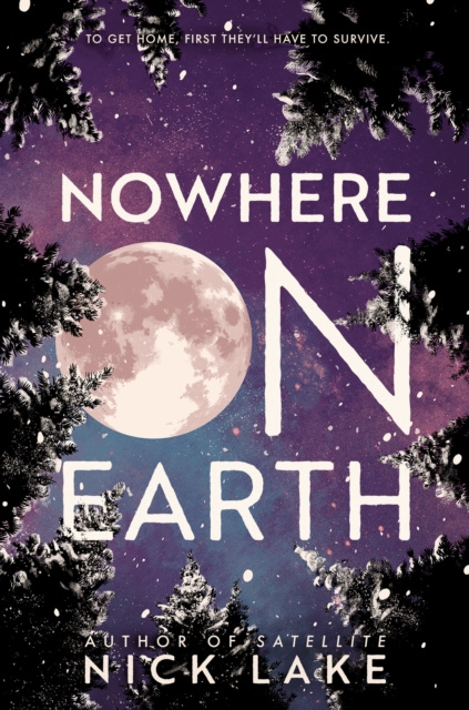 E-kniha Nowhere on Earth Nick Lake