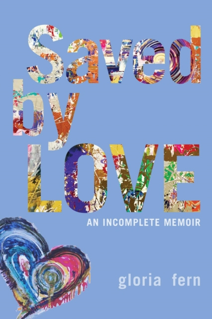 E-book Saved by LOVE gloria fern