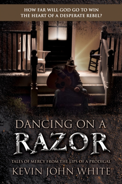 E-knjiga Dancing on a Razor Kevin John White
