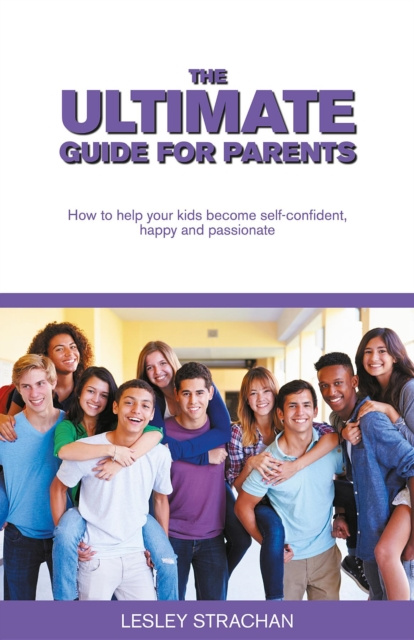 Libro electrónico Ultimate Guide for Parents Lesley Strachan