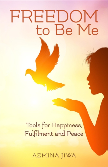 E-book FREEDOM to Be Me Azmina Jiwa