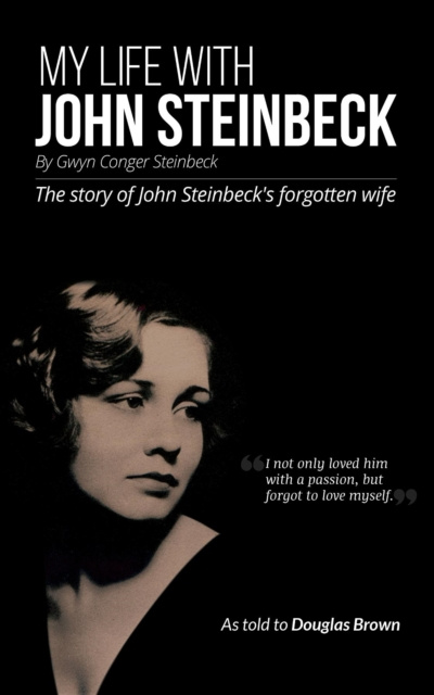 E-kniha My Life With John Steinbeck Gwyn Conger Steinbeck