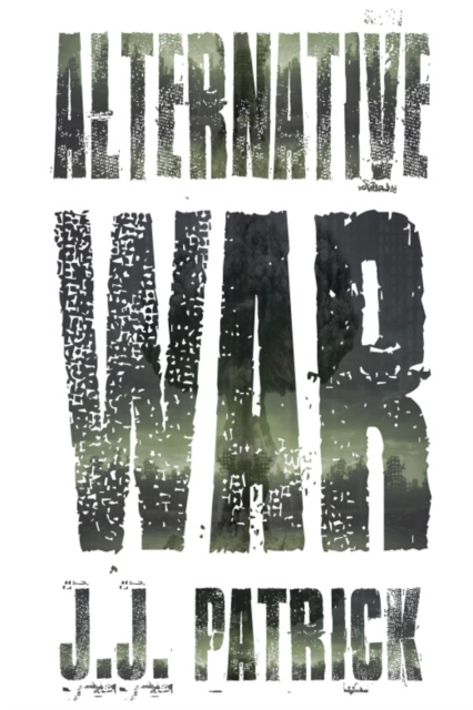 E-Book Alternative War J.J. Patrick