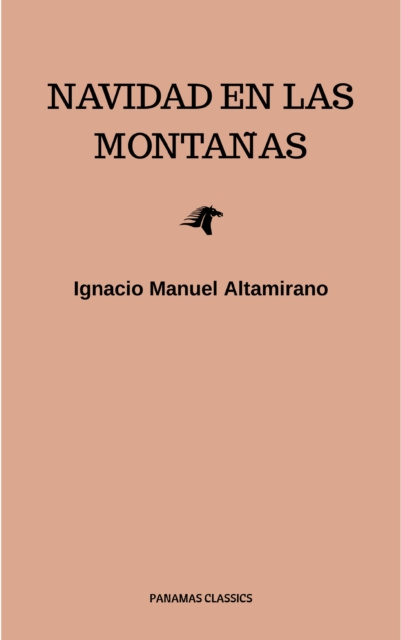 E-knjiga Navidad En Las Montanas Ignacio Manuel Altamirano