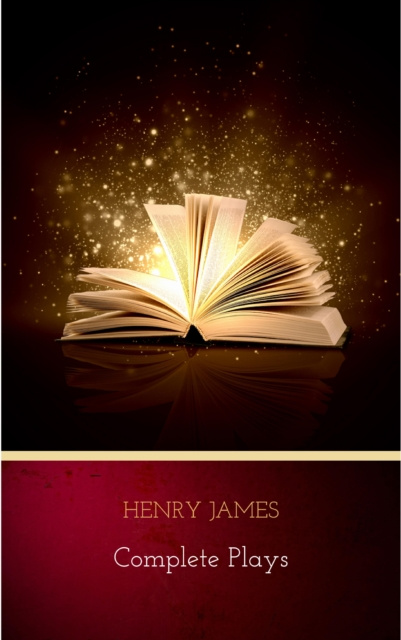 E-kniha Complete Plays Henry James