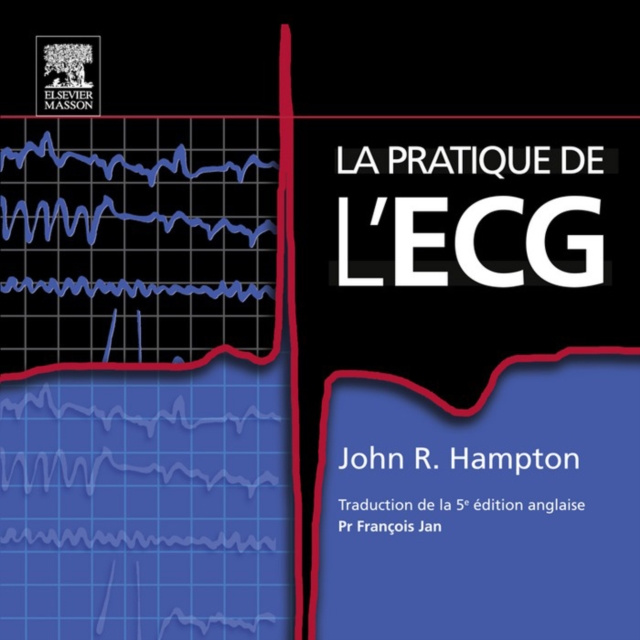 E-kniha La pratique de l'ECG John R. Hampton