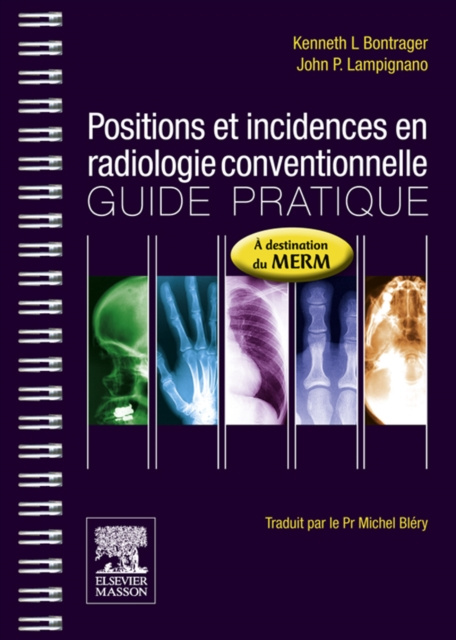 E-kniha Positions et incidences en radiologie conventionnelle Kenneth L. Bontrager