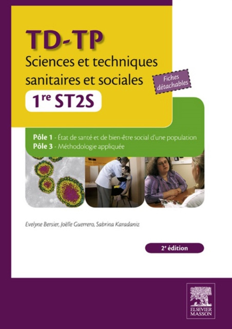 E-kniha TD-TP Sciences et techniques sanitaires et sociales - 1re ST2S Evelyne Bersier