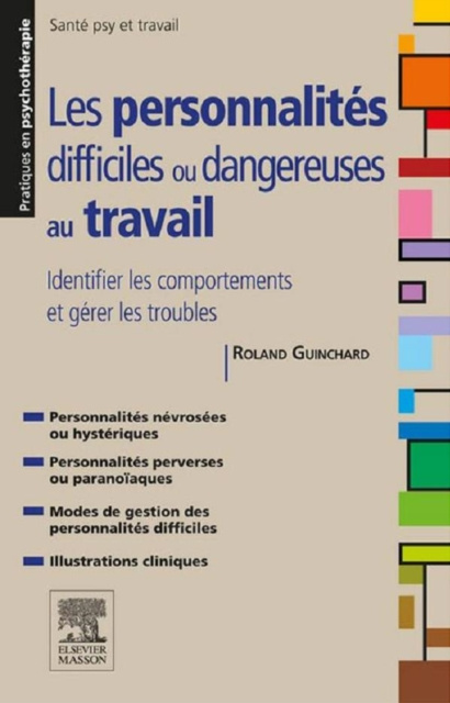 E-kniha Les personnalites difficiles ou dangereuses au travail Roland Guinchard