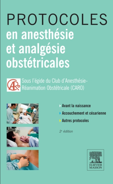 E-kniha Protocoles en anesthesie et analgesie obstetricales CARO Club Anesthesie Rea. Obst.