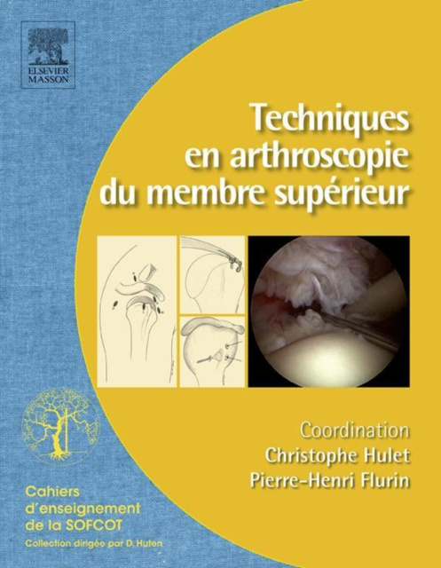 E-kniha Techniques en arthroscopie du membre superieur Christophe Hulet