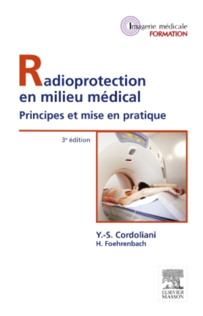 E-kniha Radioprotection en milieu medical Yves-Sebastien Cordoliani