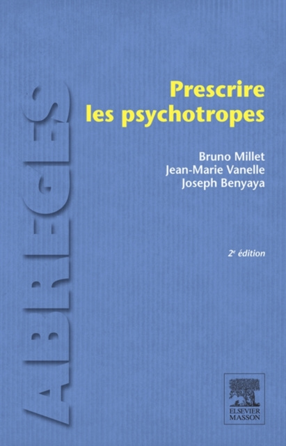 E-kniha Prescrire les psychotropes Bruno Millet