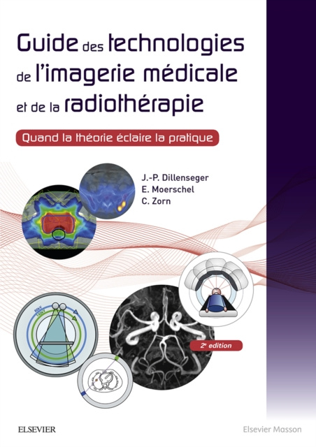 E-kniha Guide des technologies de l'imagerie medicale et de la radiotherapie Jean-Philippe Dillenseger