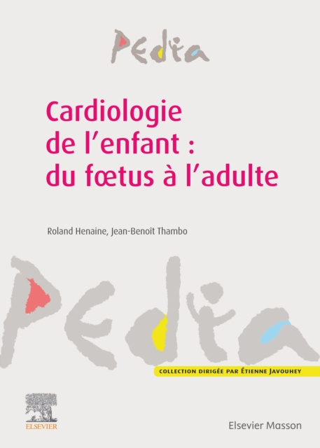 E-kniha Cardiologie de l'enfant : du fA tus a l'adulte Roland Henaine