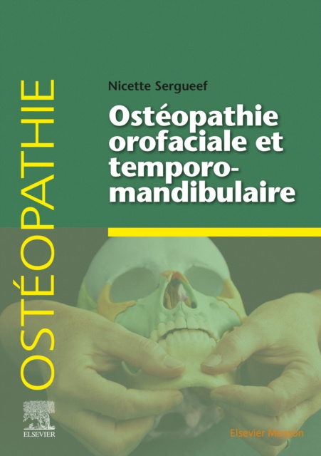 E-book Osteopathie orofaciale et temporomandibulaire Nicette Sergueef