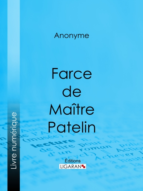 E-kniha Farce de Maitre Pierre Pathelin Anonyme