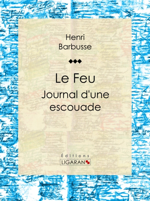 E-knjiga Le Feu Henri Barbusse