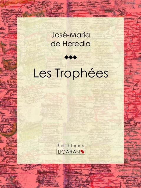 E-knjiga Les Trophees Jose-Maria de Heredia