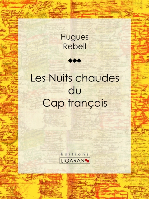 E-kniha Les Nuits chaudes du Cap francais Hugues Rebell