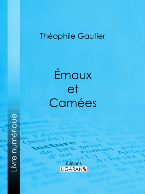 E-knjiga Emaux et Camees Theophile Gautier