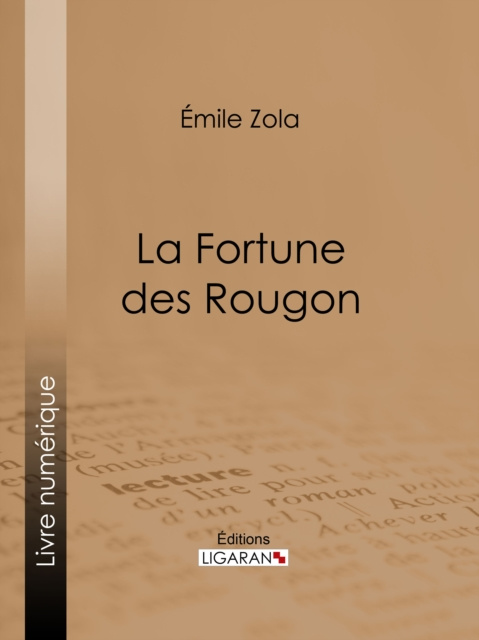 E-knjiga La Fortune des Rougon Émile Zola