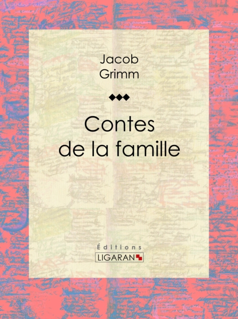 E-kniha Contes de la famille Jacob Grimm