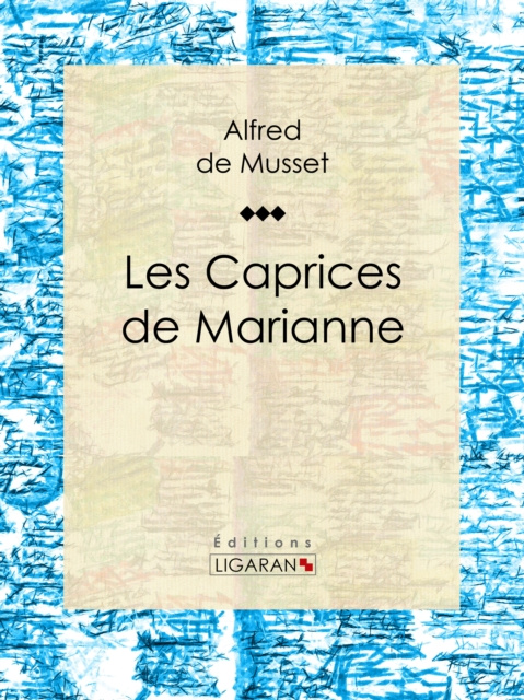 E-kniha Les Caprices de Marianne Alfred de Musset