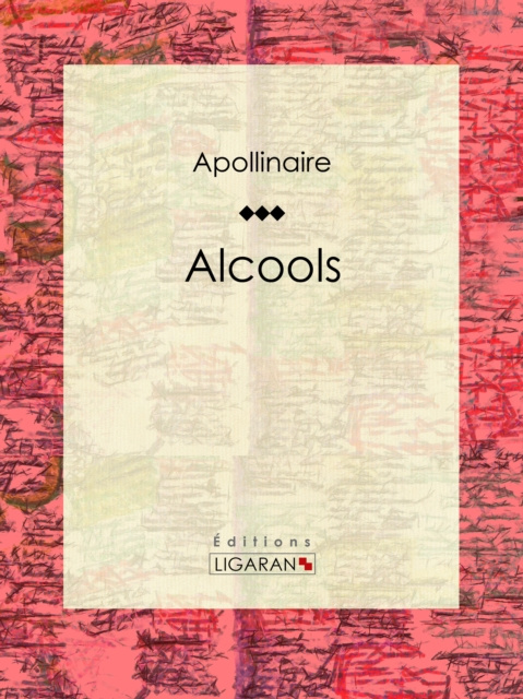 E-kniha Alcools Guillaume Apollinaire