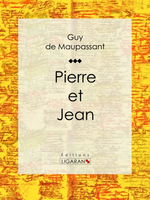 E-knjiga Pierre et Jean Guy de Maupassant