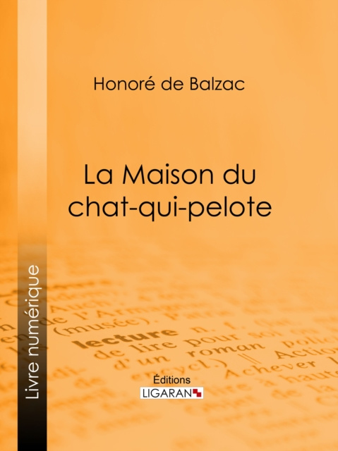 E-book La Maison du chat-qui-pelote Honore de Balzac