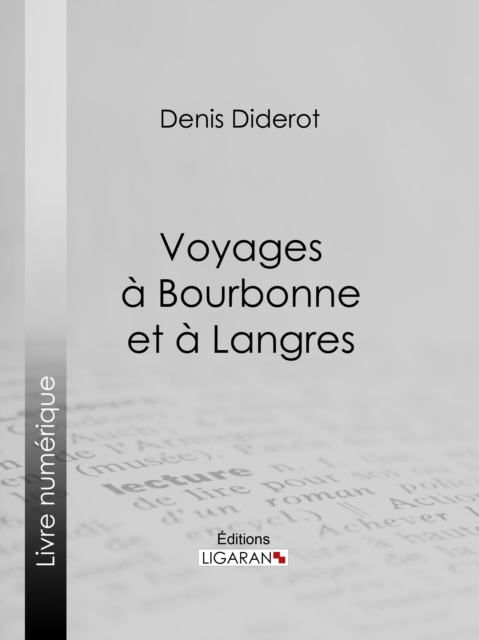 E-book Voyages a Bourbonne et a Langres Denis Diderot