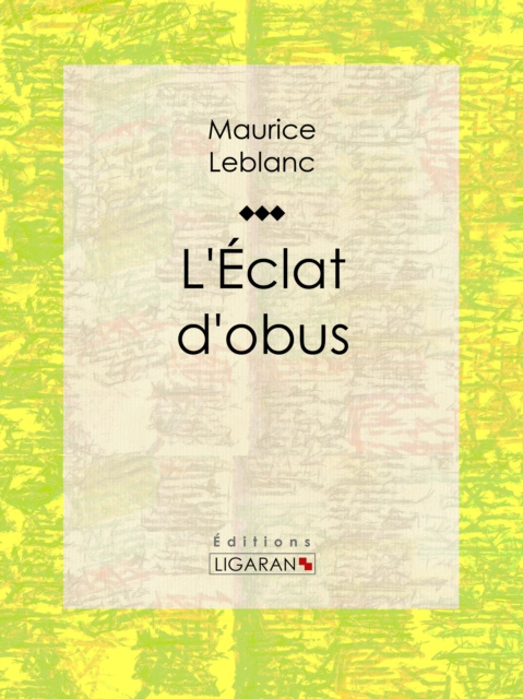 E-knjiga L'Eclat d'obus Maurice Leblanc