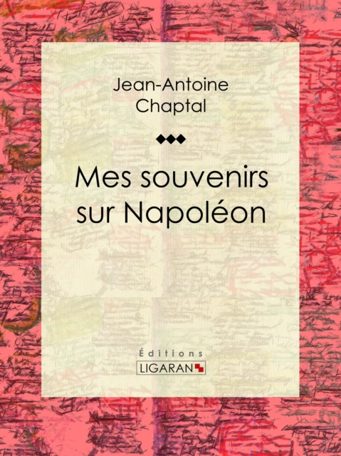 E-kniha Mes souvenirs sur Napoleon Jean-Antoine Chaptal