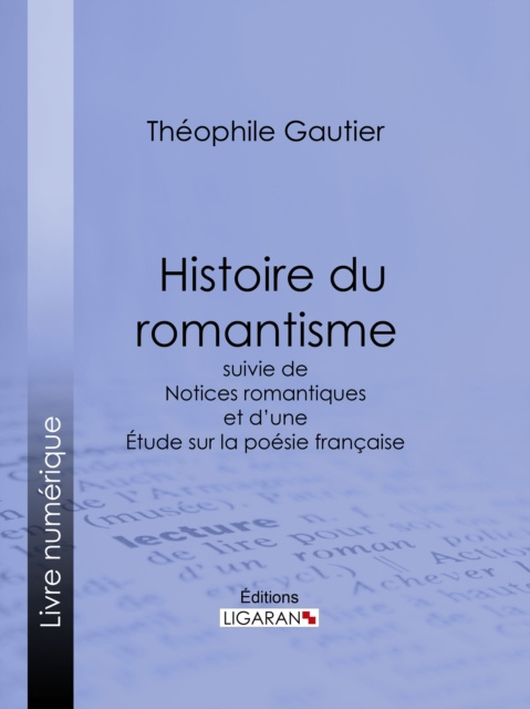 E-knjiga Histoire du romantisme Theophile Gautier