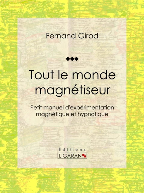 E-kniha Tout le monde magnetiseur Fernand Girod