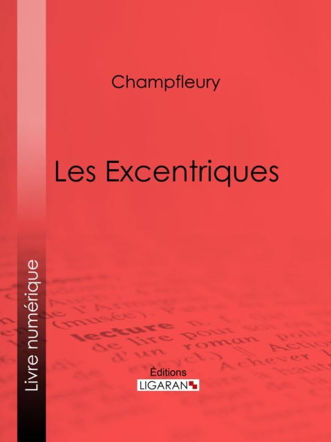 E-book Les Excentriques Champfleury