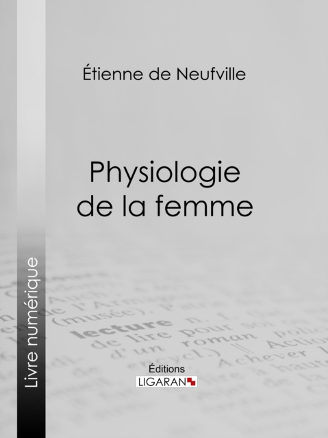 E-book Physiologie de la femme Etienne de Neufville