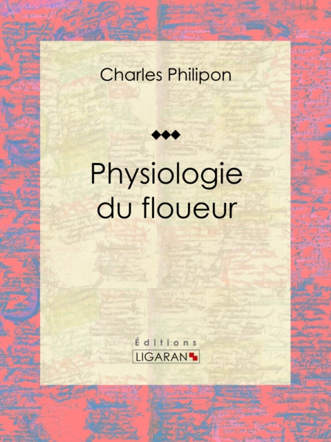 Libro elettronico Physiologie du floueur Charles Philipon
