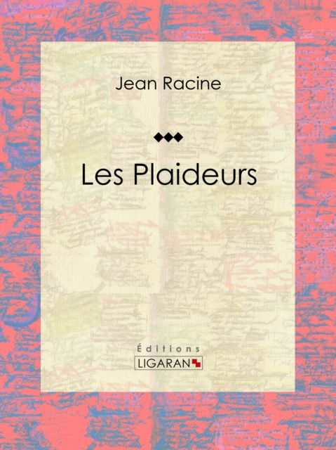 E-book Les Plaideurs Jean Racine