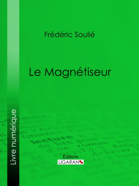E-knjiga Le Magnetiseur Frederic Soulie