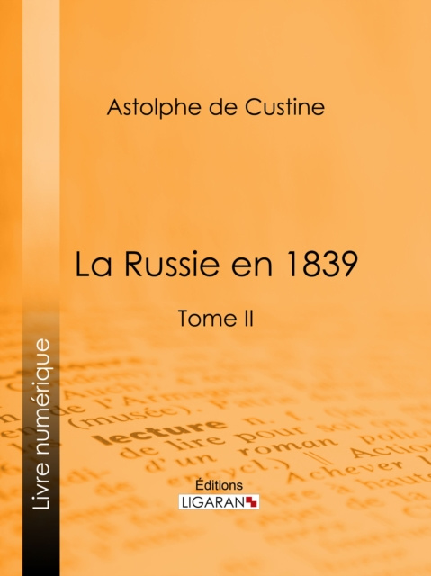 E-book La Russie en 1839 Astolphe de Custine
