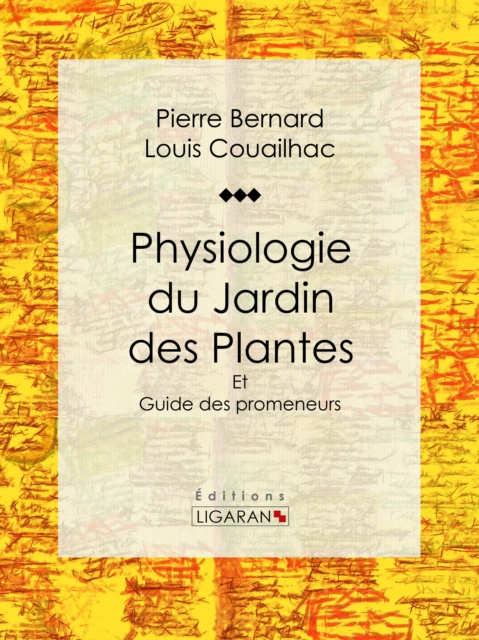 E-kniha Physiologie du Jardin des Plantes Pierre Bernard